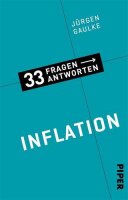 Inflation (33 Fragen – 33 Antworten 11): Woher...