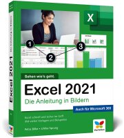 Excel 2021: Die Anleitung in Bildern. Komplett in Farbe....