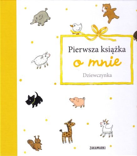 Pierwsza ksiazka o mnie Dziewczynka