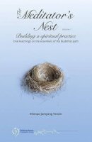 The Meditators Nest: Volume 1