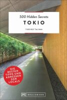 Bruckmann Reiseführer: 500 Hidden Secrets Tokio. Die...