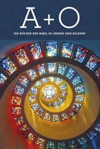 A + O: Die Bücher der Bibel in Versen und Bildern