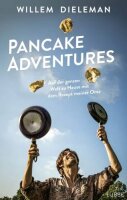 Pancake Adventures: Auf der ganzen Welt zu Hause mit dem...