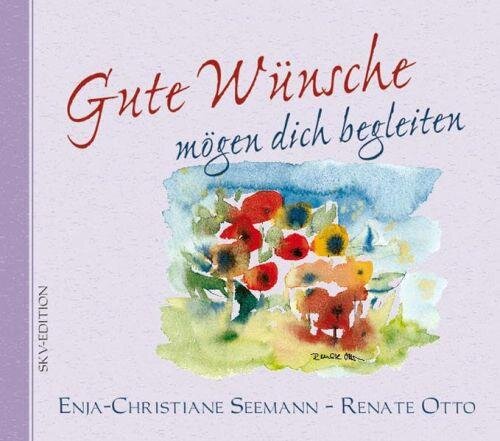 Gute Wünsche mögen dich begleiten