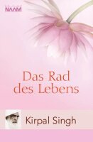 Das Rad des Lebens: Unser Karma - Unser Schicksal