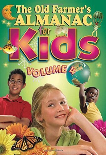 The Old Farmers Almanac for Kids, Volume 4