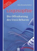 Logosophie: Die Offenbarung des Unsichtbaren