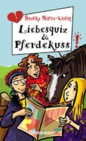 Liebesquiz und Pferdekuss (Freche Mädchen –...