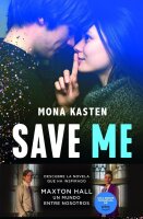 Save Me (Serie Save 1): La novela que ha inspirado la...