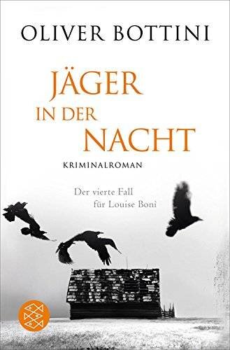 Jäger in der Nacht: Kriminalroman Der vierte Fall für Louise Bonì