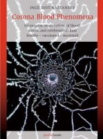 Corona Blood Phenomena: Microscopic Examinations of...