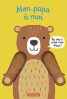 Viens dans mes bras ! - Mon papa à moi