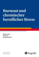 Burnout und chronischer beruflicher Stress (Fortschritte...