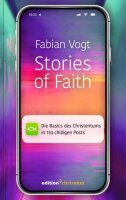 Stories of Faith: Die Basics des Christentums in 153...