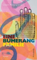 Eine Bumerangfamilie: Roman