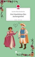 Drei Haselnüsse fürs Aschengrethel. Life is a...