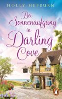 Bei Sonnenaufgang in Darling Cove: Roman