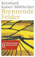 Brennende Felder: Roman | Ausgezeichnet mit dem...