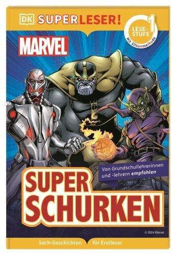 SUPERLESER! Marvel Superschurken: 1. Lesestufe, Sach-Geschichten für Erstleser. Mit Silbenmethode für Kinder ab 6 Jahren