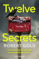 Twelve Secrets: In dieser Kleinstadt sagt niemand die...
