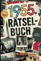 1955 – Das große Erinnerungs-Rätselbuch:...