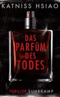 Das Parfüm des Todes: Thriller | »Das...