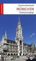 München: Stadtspaziergänge