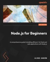 Node.js for Beginners: A comprehensive guide to building...