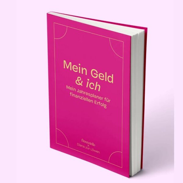 Mein Geld & ich 1/2025 "Finanzielle x Diana zur Löwen Finanzplaner"