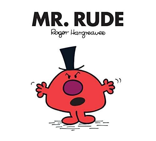 Hargreaves, R: Mr. Rude: Bilderbuch (Mr. Men Classic Library)