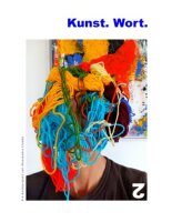 Kunst. Wort. 2: Heft für Kunst und Text (Kunst....