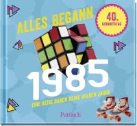 Alles begann 1985: Eine Reise durch deine wilden Jahre |...