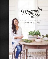 Magnolia Table: Gemeinsam Kochen und Essen mit Familie...