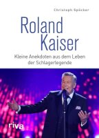 Roland Kaiser: Kleine Anekdoten aus dem Leben der...