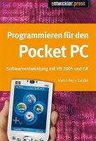 Programmieren für den Pocket PC. Softwareentwicklung...