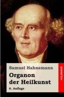 Organon der Heilkunst: 6. Auflage