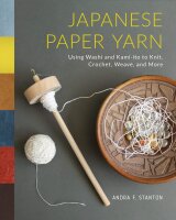 Japanese Paper Yarn: Using Washi and Kami-ito to Knit,...