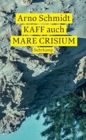 KAFF auch Mare Crisium: Roman (suhrkamp taschenbuch)
