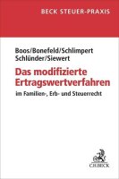 Das modifizierte Ertragswertverfahren: im Familien-, Erb-...