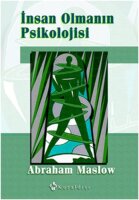 Insan Olmanin Psikolojisi