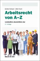 Arbeitsrecht von A-Z: verständlich,...
