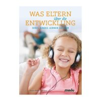Was Eltern über die Entwicklung ihres Kindes lernen...