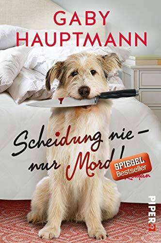 Scheidung nie – nur Mord!: Roman