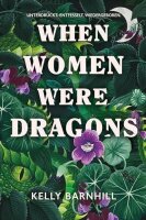 When Women were Dragons – Unterdrückt....