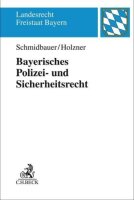 Bayerisches Polizei- und Sicherheitsrecht (Landesrecht...