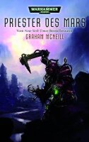 Warhammer 40.000 - Priester des Mars: Techpriester des...