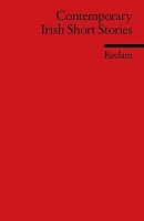 Contemporary Irish Short Stories: (Fremdsprachentexte)...