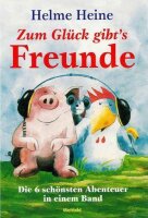 ZUM GLÜCK GIBTS FREUNDE - Die 6 Schönsten...