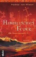 Die Gezeitenwelt 02: Himmlisches Feuer