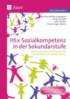115x Sozialkompetenz in der Sekundarstufe: Spiele und...